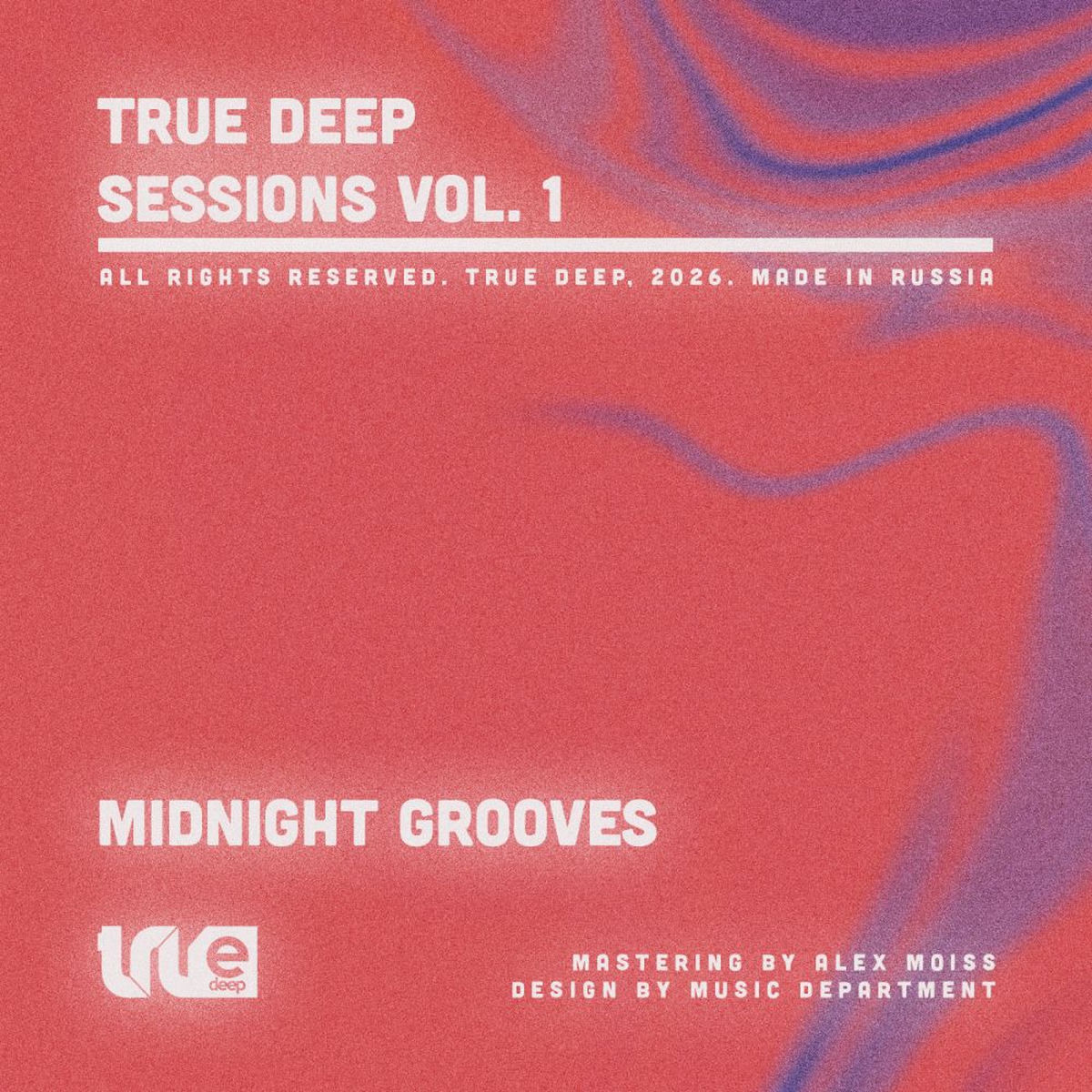 VA – TRUE DEEP SESSIONS VOL. 1 MIDNIGHT GROOVES on True Deep ...